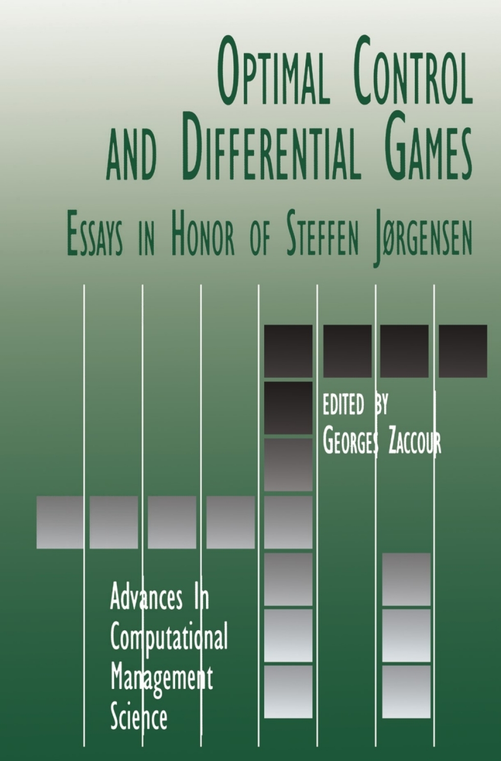 Optimal Control and Differential Games Essays in Honor of Steffen JÃ¸rgensen 1st Edition â€“ PDF/EPUB Version Downloadable