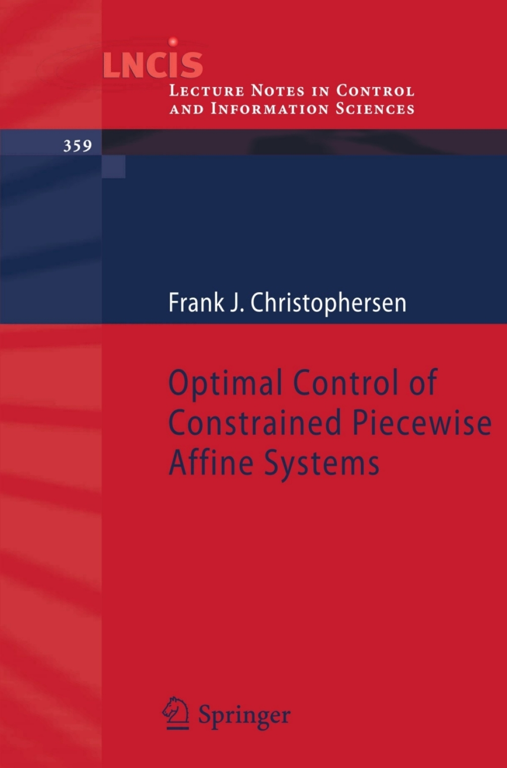 Optimal Control of Constrained Piecewise Affine Systems  â€“ PDF/EPUB Version Downloadable
