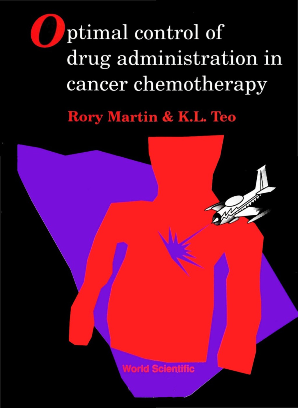 Optimal Control Of Drug Administration In Cancer Chemotherapy  â€“ PDF/EPUB Version Downloadable