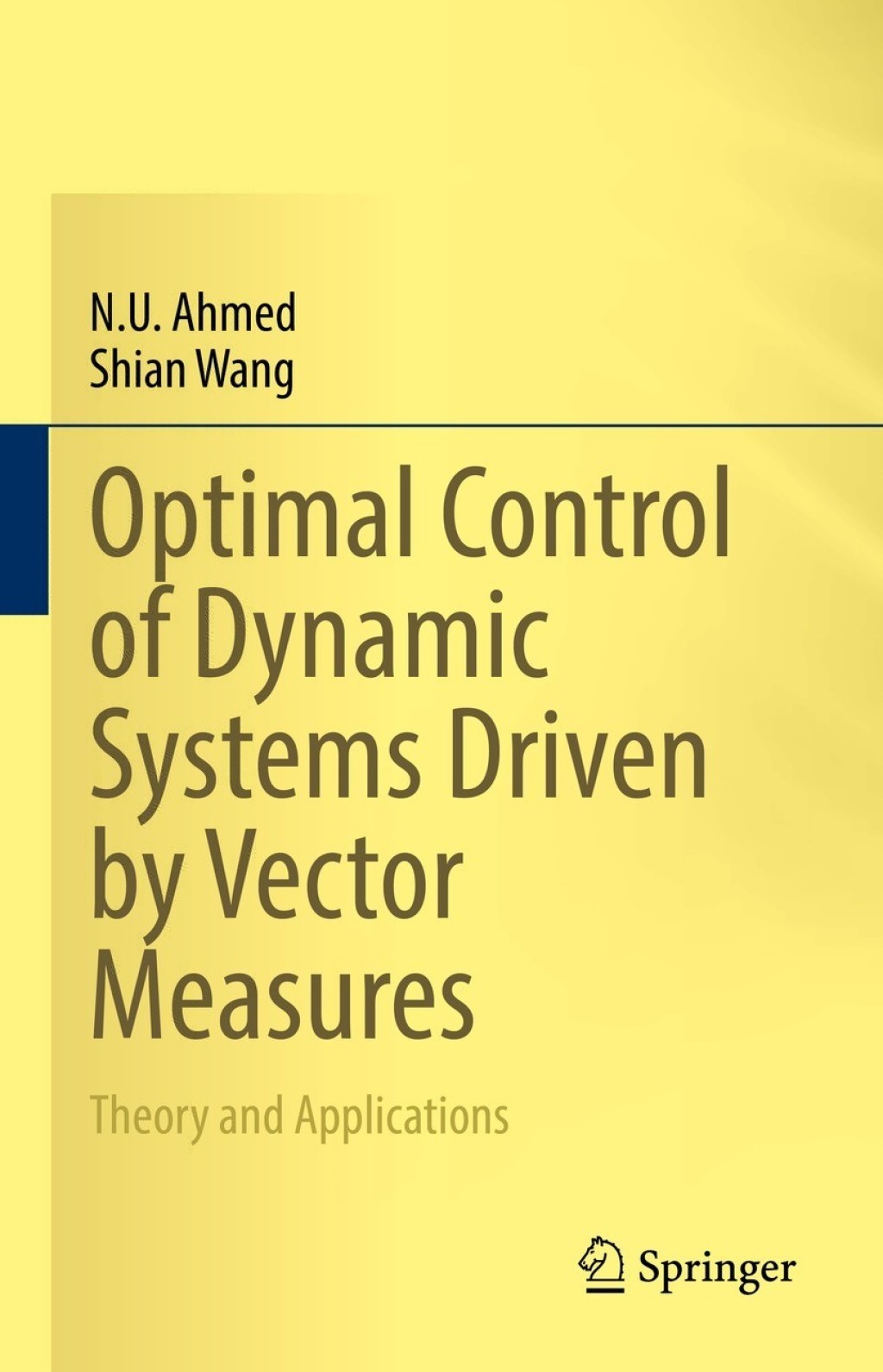 Optimal Control of Dynamic Systems Driven by Vector Measures Theory and Applications  â€“ PDF/EPUB Version Downloadable