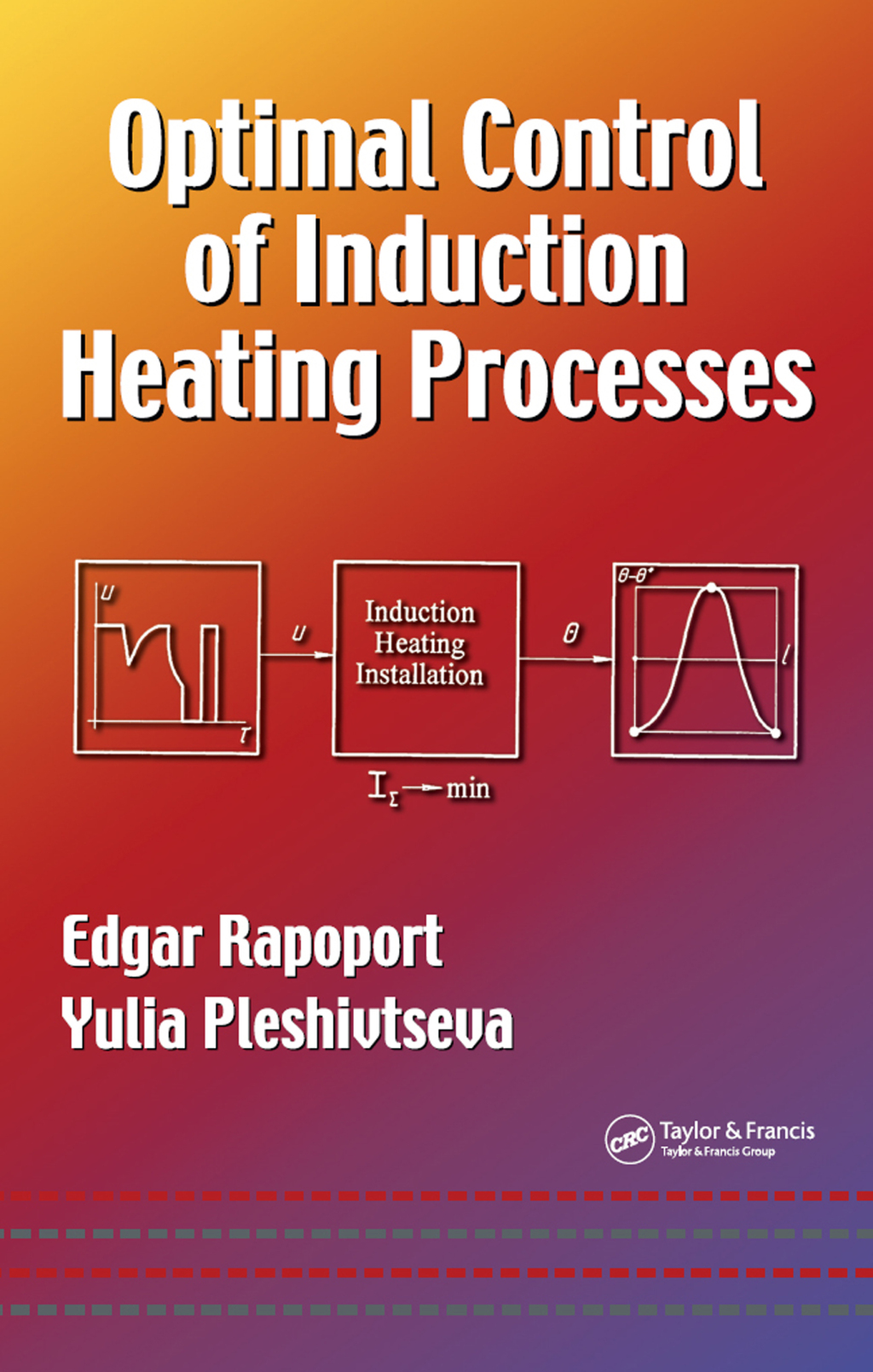 Optimal Control of Induction Heating Processes 1st Edition â€“ PDF/EPUB Version Downloadable