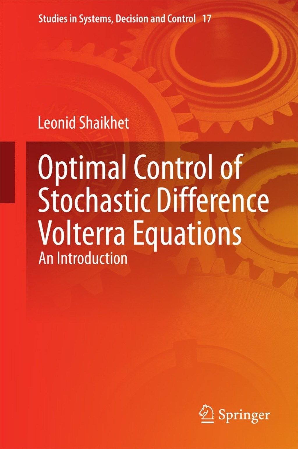 Optimal Control of Stochastic Difference Volterra Equations An Introduction  â€“ PDF/EPUB Version Downloadable