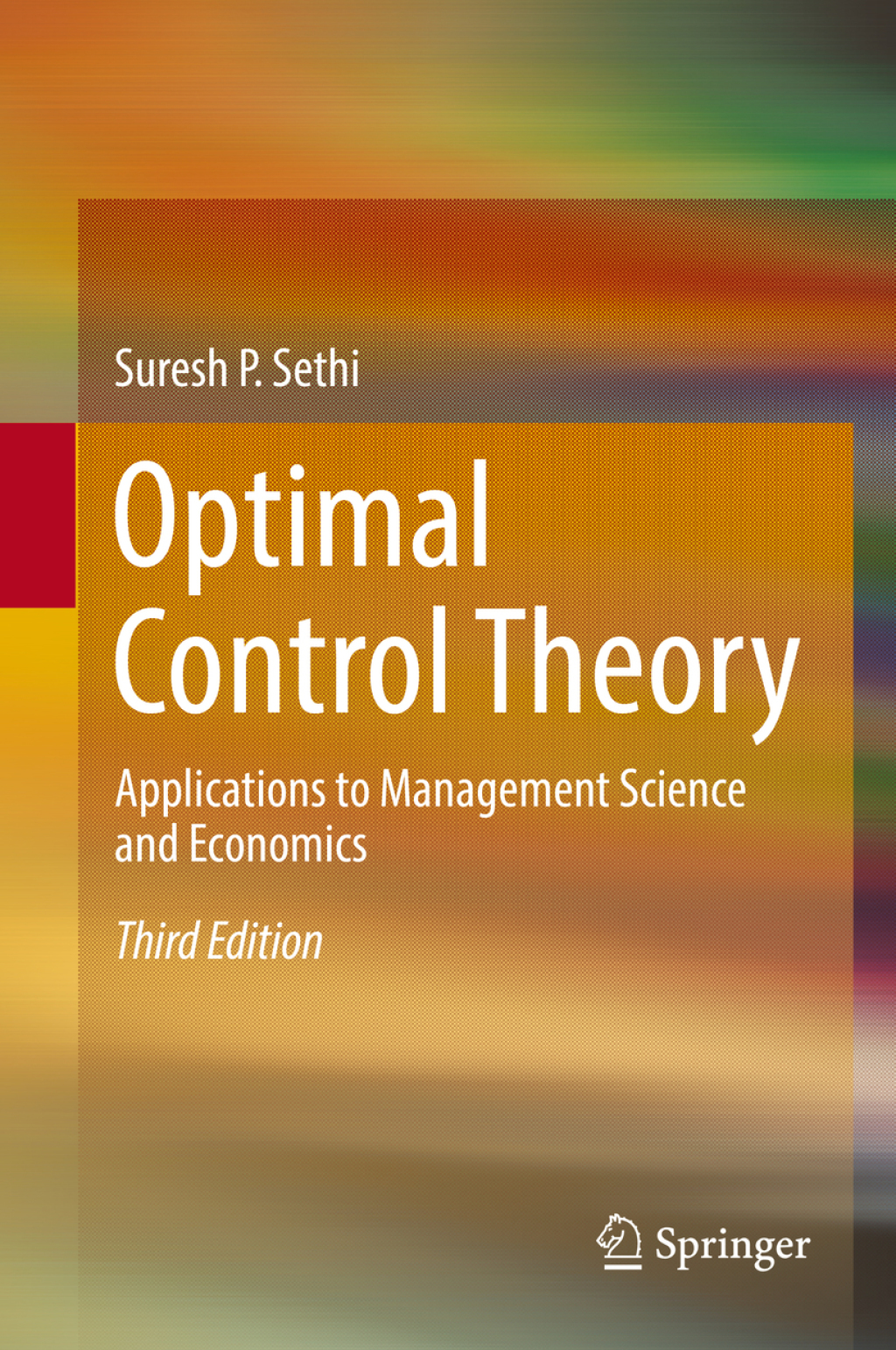 Optimal Control Theory Applications to Management Science and Economics 3rd Edition â€“ PDF/EPUB Version Downloadable