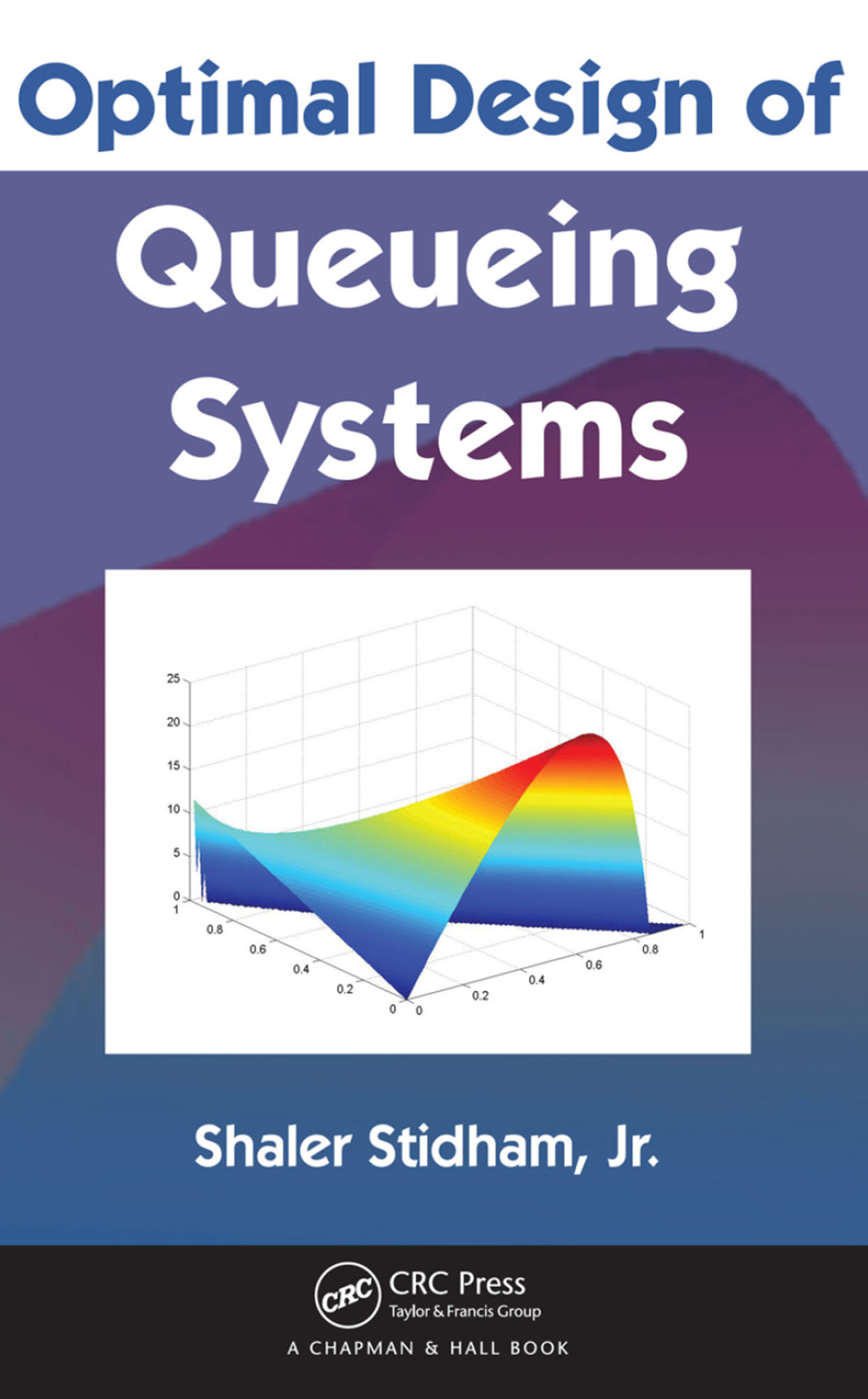 Optimal Design of Queueing Systems 1st Edition â€“ PDF/EPUB Version Downloadable