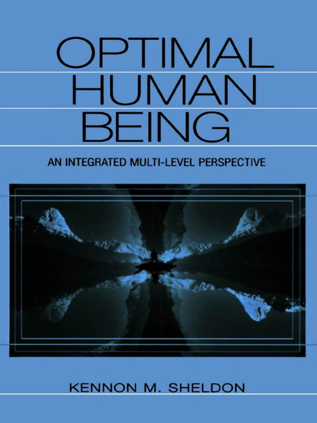 Optimal Human Being An Integrated Multi-level Perspective 1st Edition â€“ PDF/EPUB Version Downloadable
