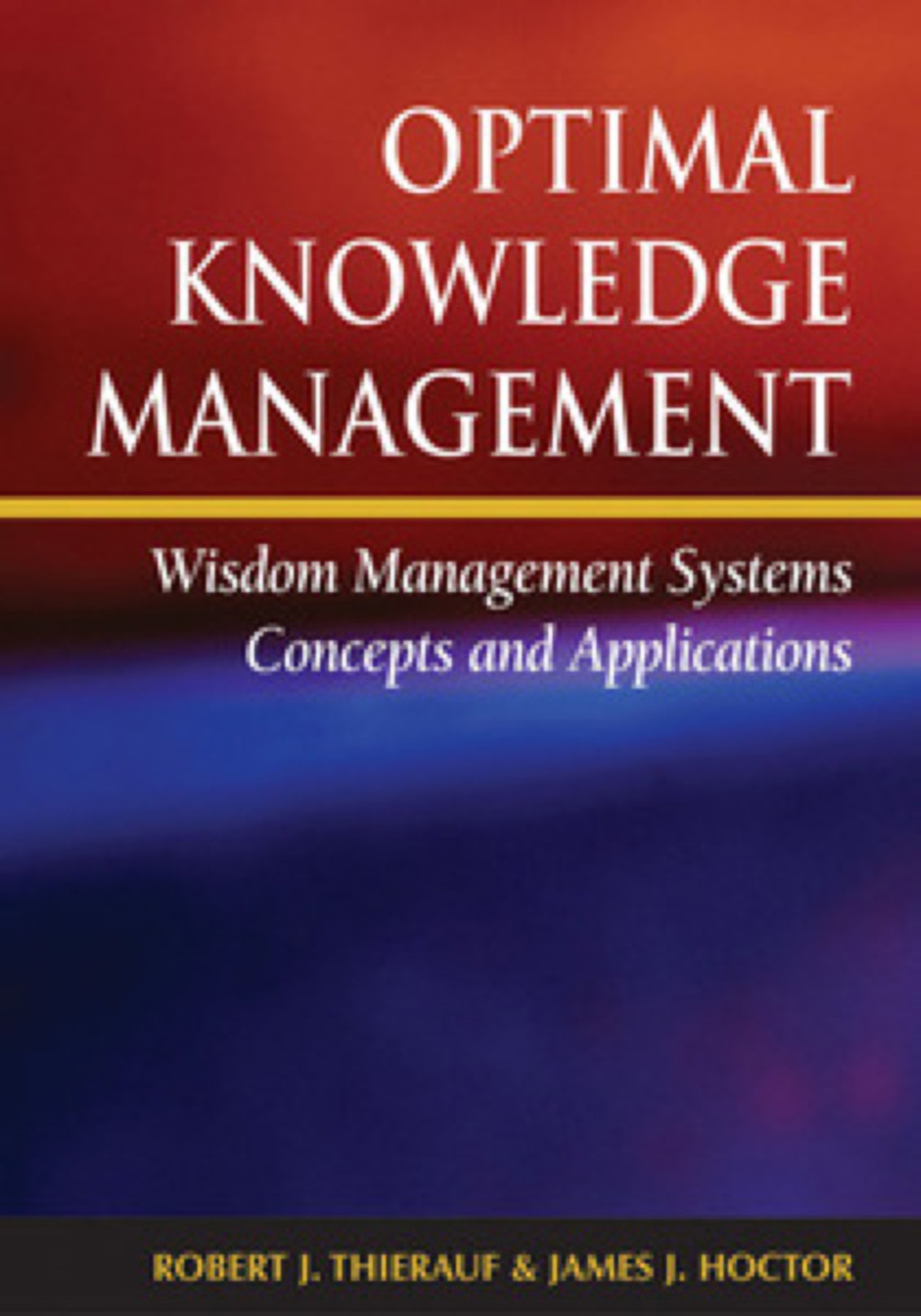 Optimal Knowledge Management  â€“ PDF/EPUB Version Downloadable
