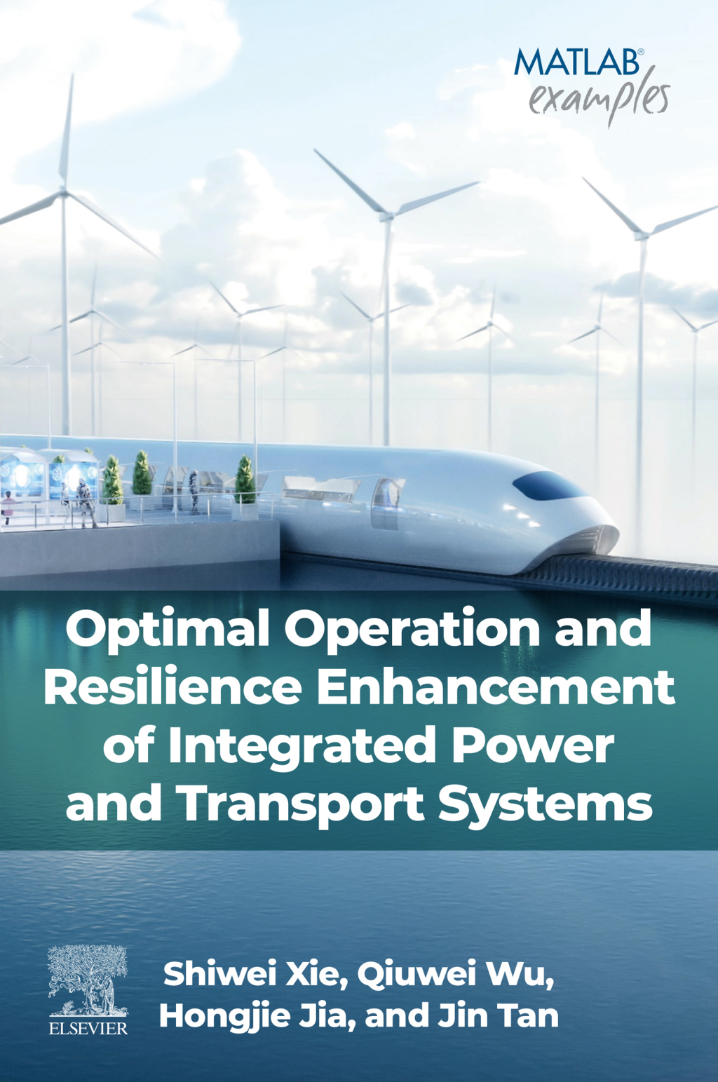 Optimal Operation and Resilience Enhancement of Integrated Power and Transport Systems  â€“ PDF/EPUB Version Downloadable