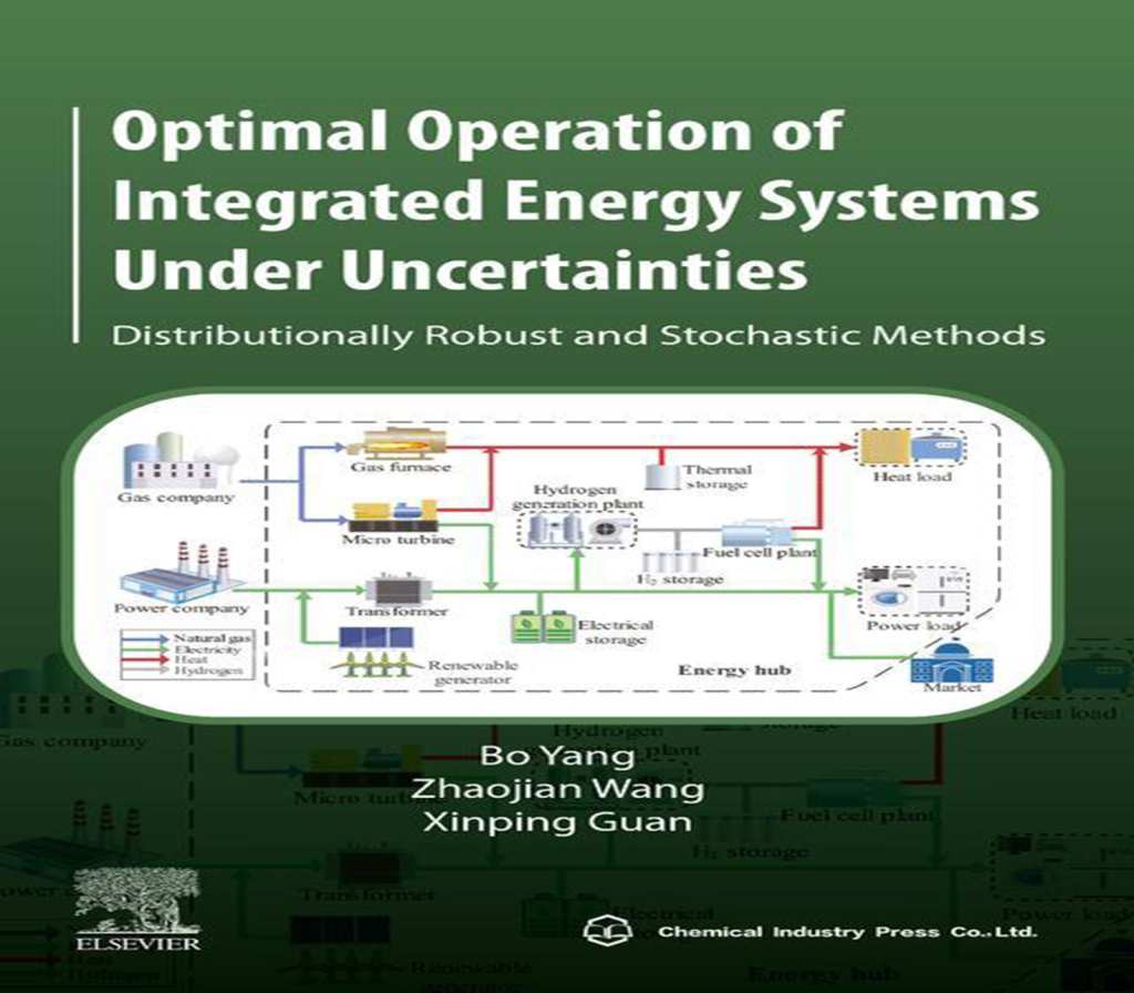 Optimal Operation of Integrated Energy Systems Under Uncertainties Distributionally Robust and Stochastic Methods 1st Edition â€“ PDF/EPUB Version Downloadable