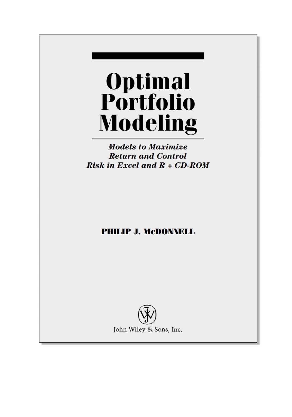 Optimal Portfolio Modeling Models to Maximize Returns and Control Risk in Excel and R 1st Edition â€“ PDF/EPUB Version Downloadable