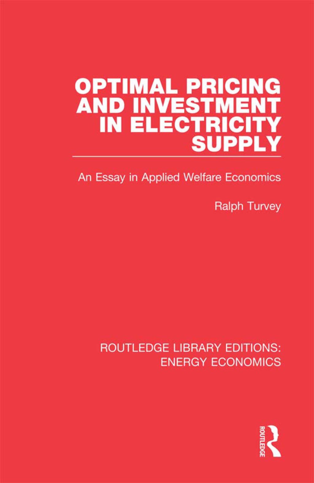 Optimal Pricing and Investment in Electricity Supply An Esay in Applied Welfare Economics 1st Edition â€“ PDF/EPUB Version Downloadable
