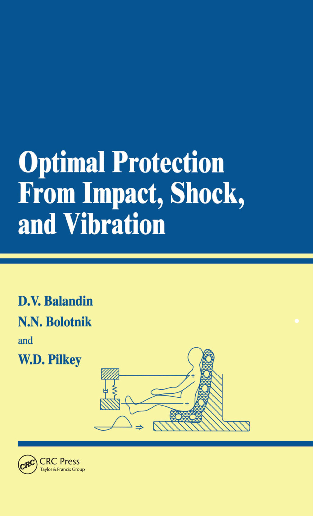 Optimal Protection from Impact, Shock and Vibration 1st Edition â€“ PDF/EPUB Version Downloadable