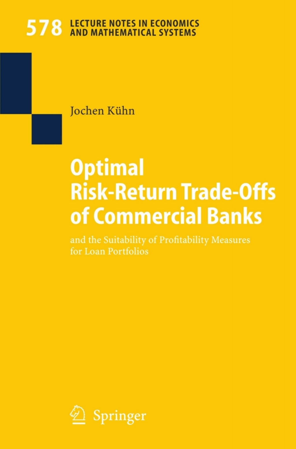 Optimal Risk-Return Trade-Offs of Commercial Banks and the Suitability of Profitability Measures for Loan Portfolios  â€“ PDF/EPUB Version Downloadable