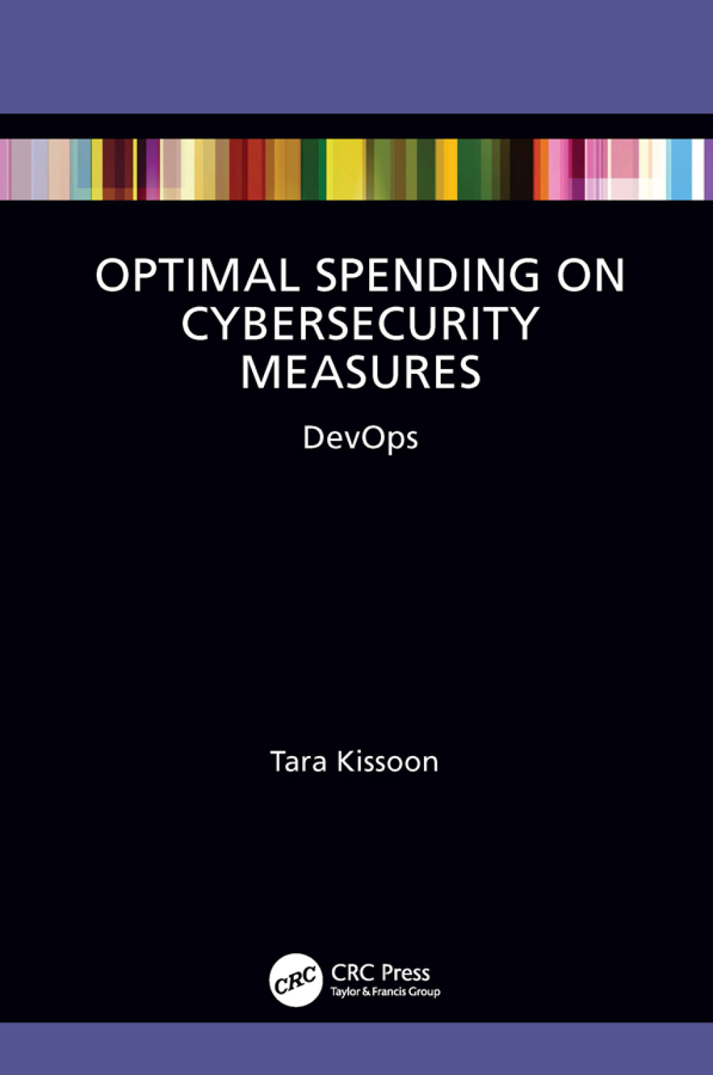 Optimal Spending on Cybersecurity Measures DevOps 1st Edition â€“ PDF/EPUB Version Downloadable