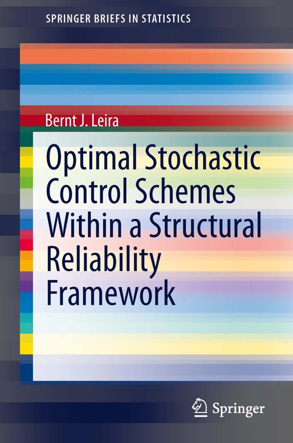 Optimal Stochastic Control Schemes within a Structural Reliability Framework  â€“ PDF/EPUB Version Downloadable