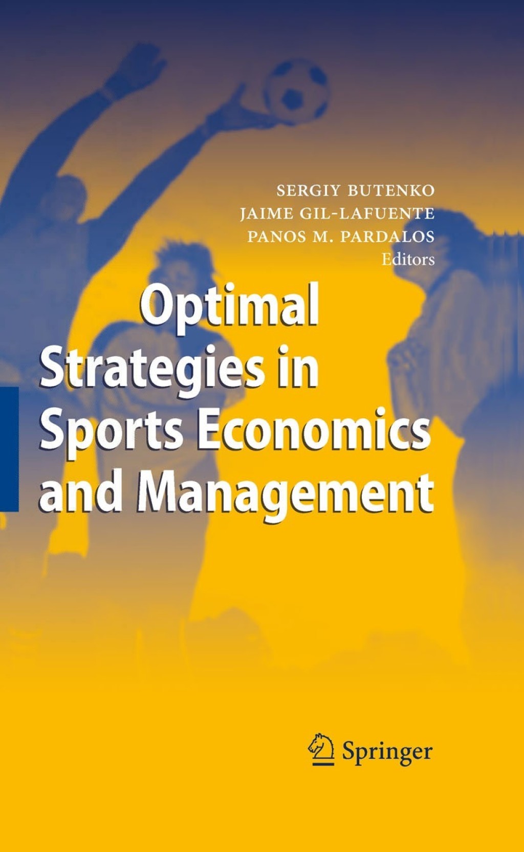 Optimal Strategies in Sports Economics and Management 1st Edition â€“ PDF/EPUB Version Downloadable