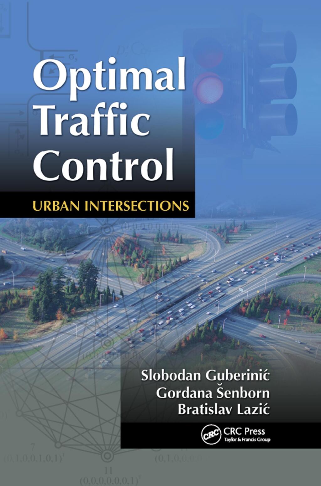 Optimal Traffic Control Urban Intersections 1st Edition â€“ PDF/EPUB Version Downloadable