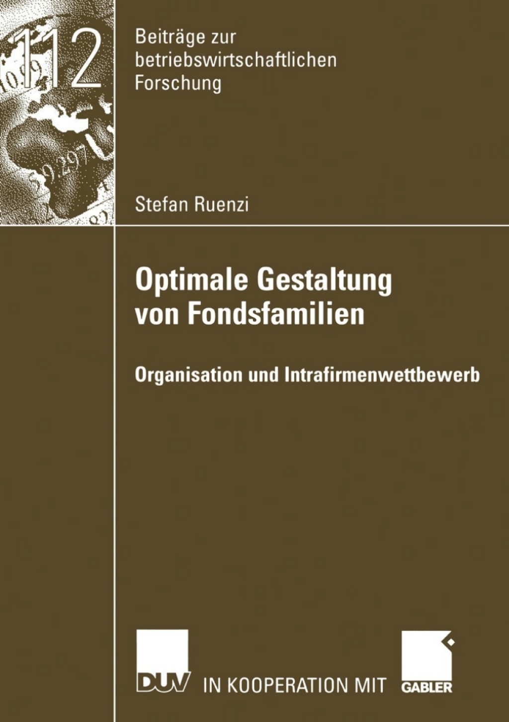 Optimale Gestaltung von Fondsfamilien Organisation und Intrafirmenwettbewerb  â€“ PDF/EPUB Version Downloadable