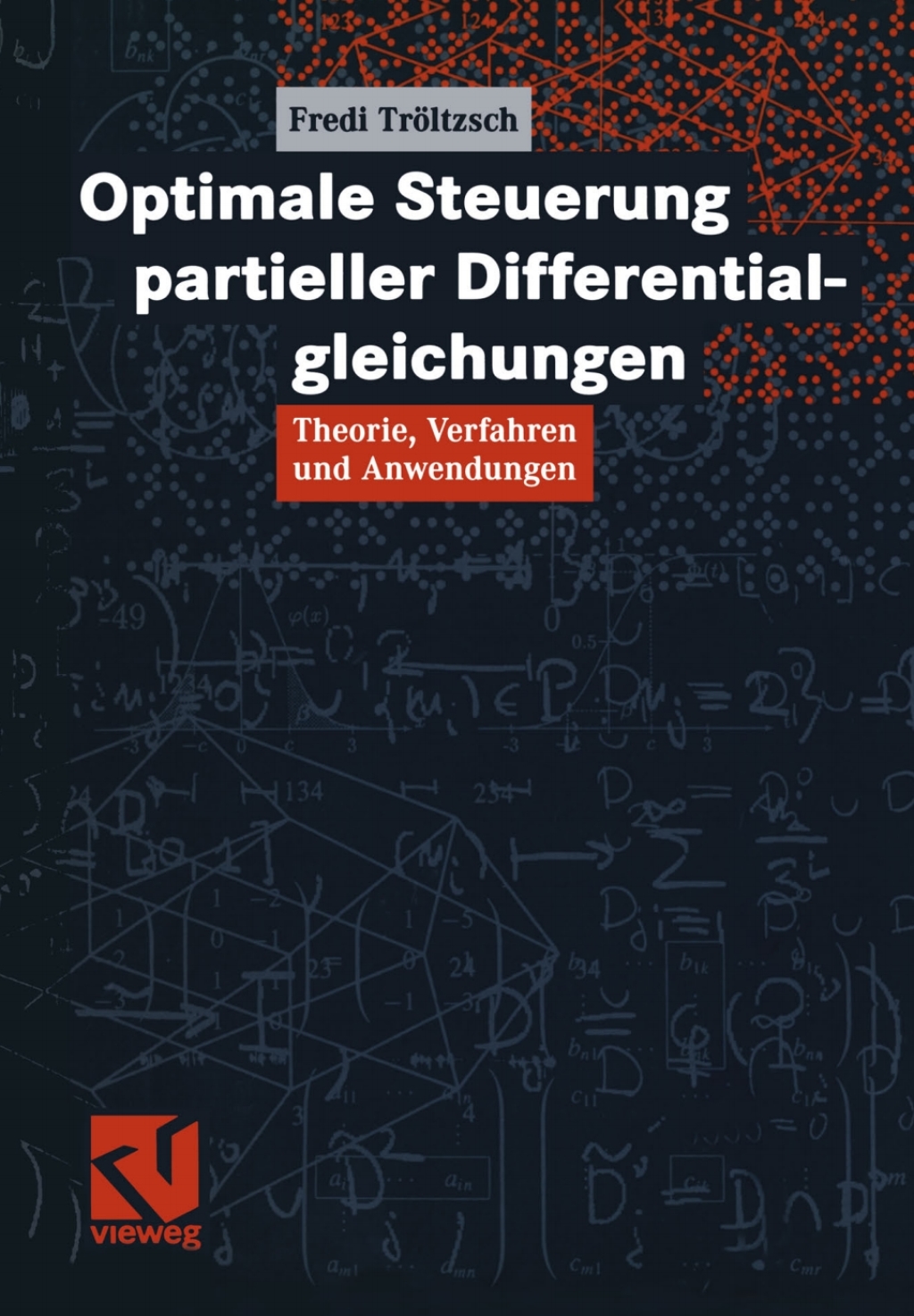 Optimale Steuerung partieller Differentialgleichungen Theorie, Verfahren und Anwendungen  â€“ PDF/EPUB Version Downloadable