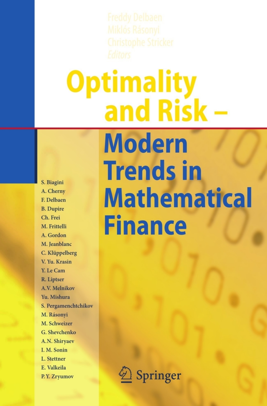 Optimality and Risk - Modern Trends in Mathematical Finance The Kabanov Festschrift 1st Edition â€“ PDF/EPUB Version Downloadable