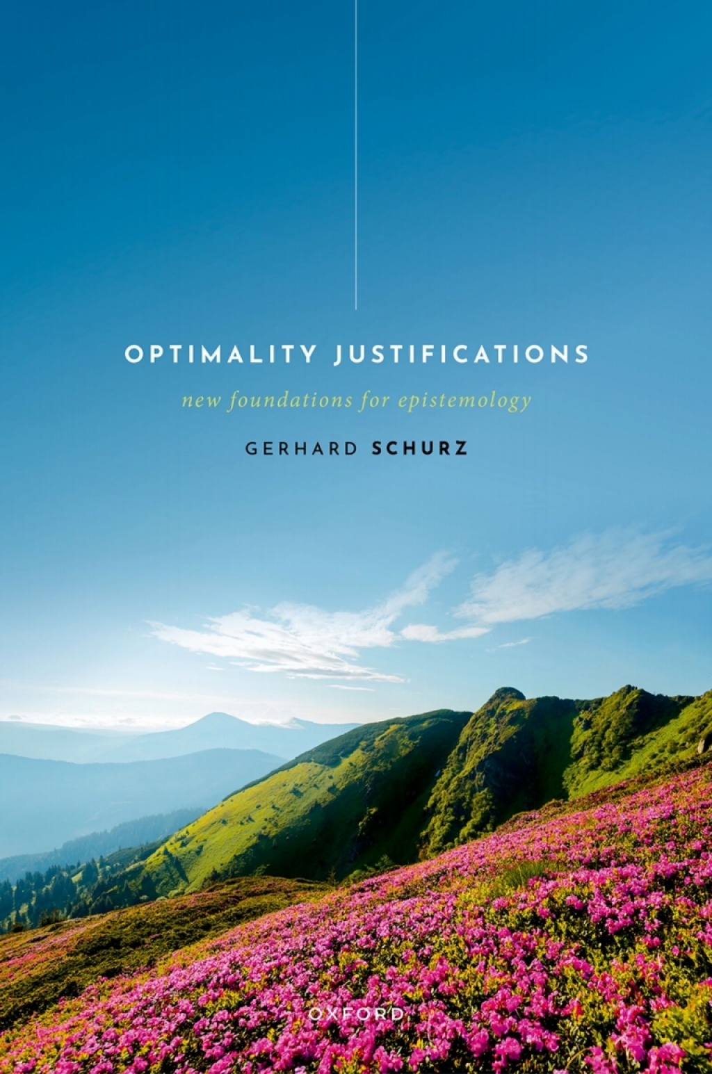 Optimality Justifications New Foundations for Epistemology 1st Edition â€“ PDF/EPUB Version Downloadable