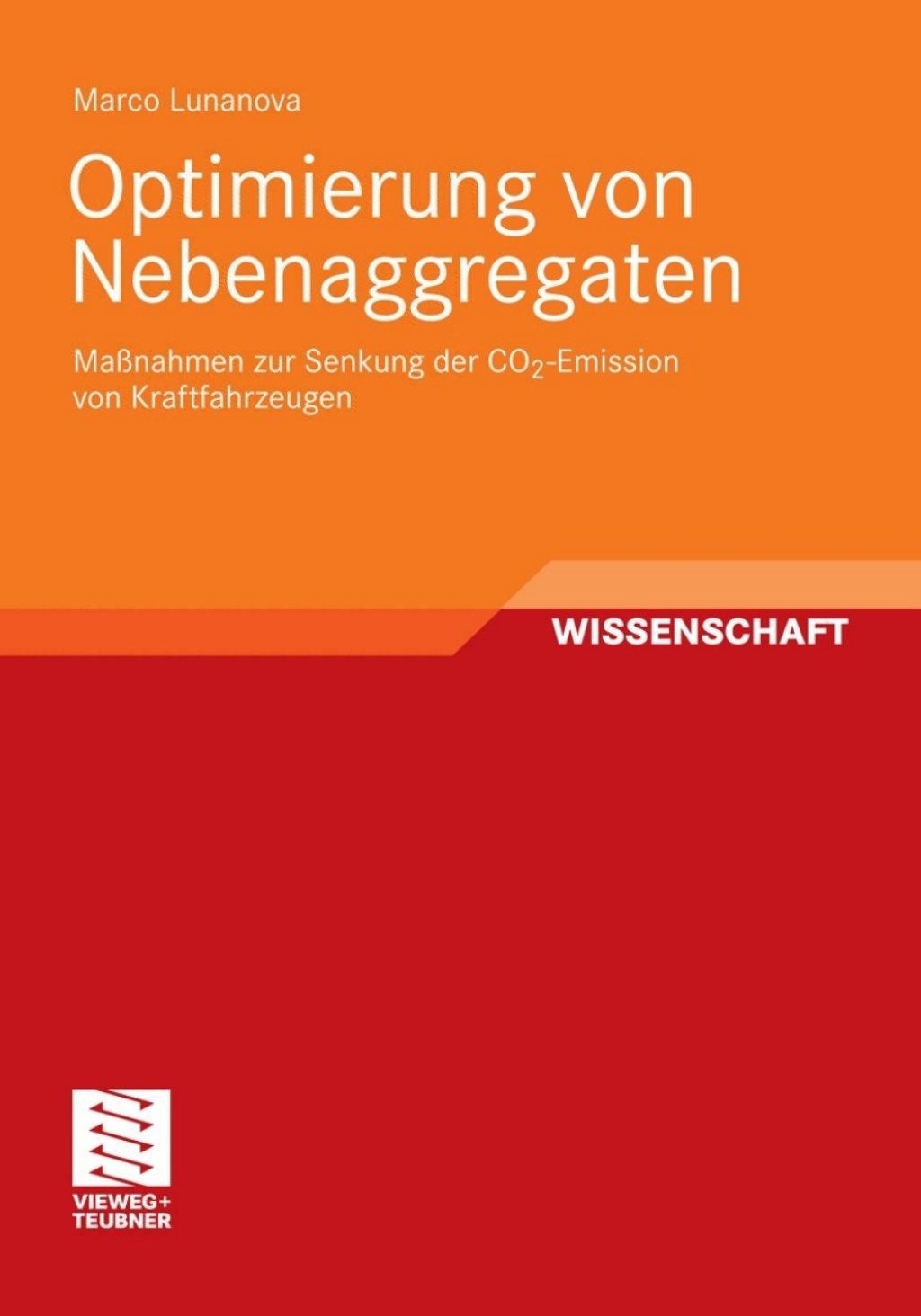 Optimierung von Nebenaggregaten MaÃŸnahmen zur Senkung der CO2-Emission von Kraftfahrzeugen  â€“ PDF/EPUB Version Downloadable