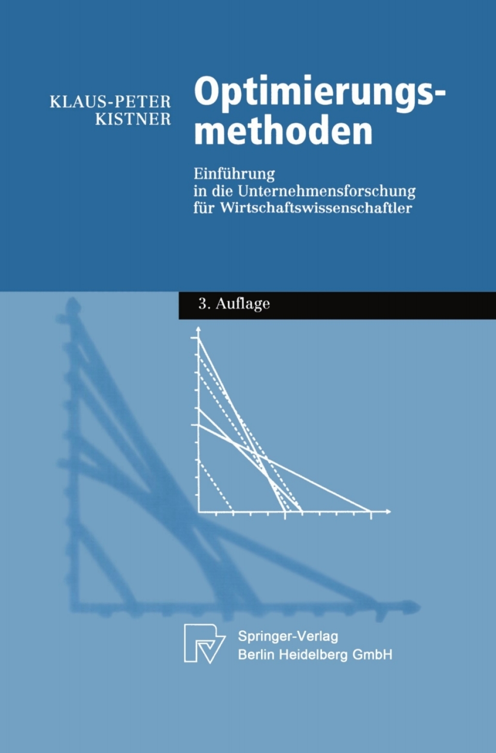 Optimierungsmethoden EinfÃ¼hrung in die Unternehmensforschung fÃ¼r Wirtschaftswissenschaftler 3rd Edition - (PDF/EPUB Version)