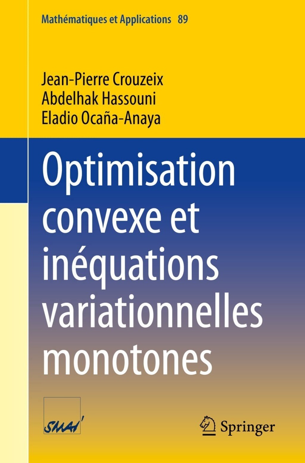 Optimisation convexe et inÃ©quations variationnelles monotones  â€“ PDF/EPUB Version Downloadable