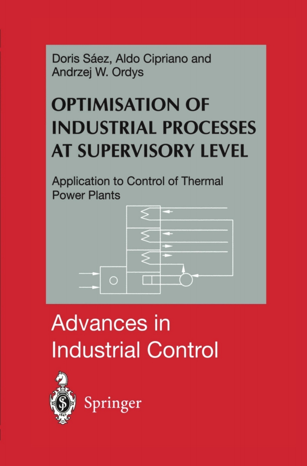 Optimisation of Industrial Processes at Supervisory Level Application to Control of Thermal Power Plants  â€“ PDF/EPUB Version Downloadable