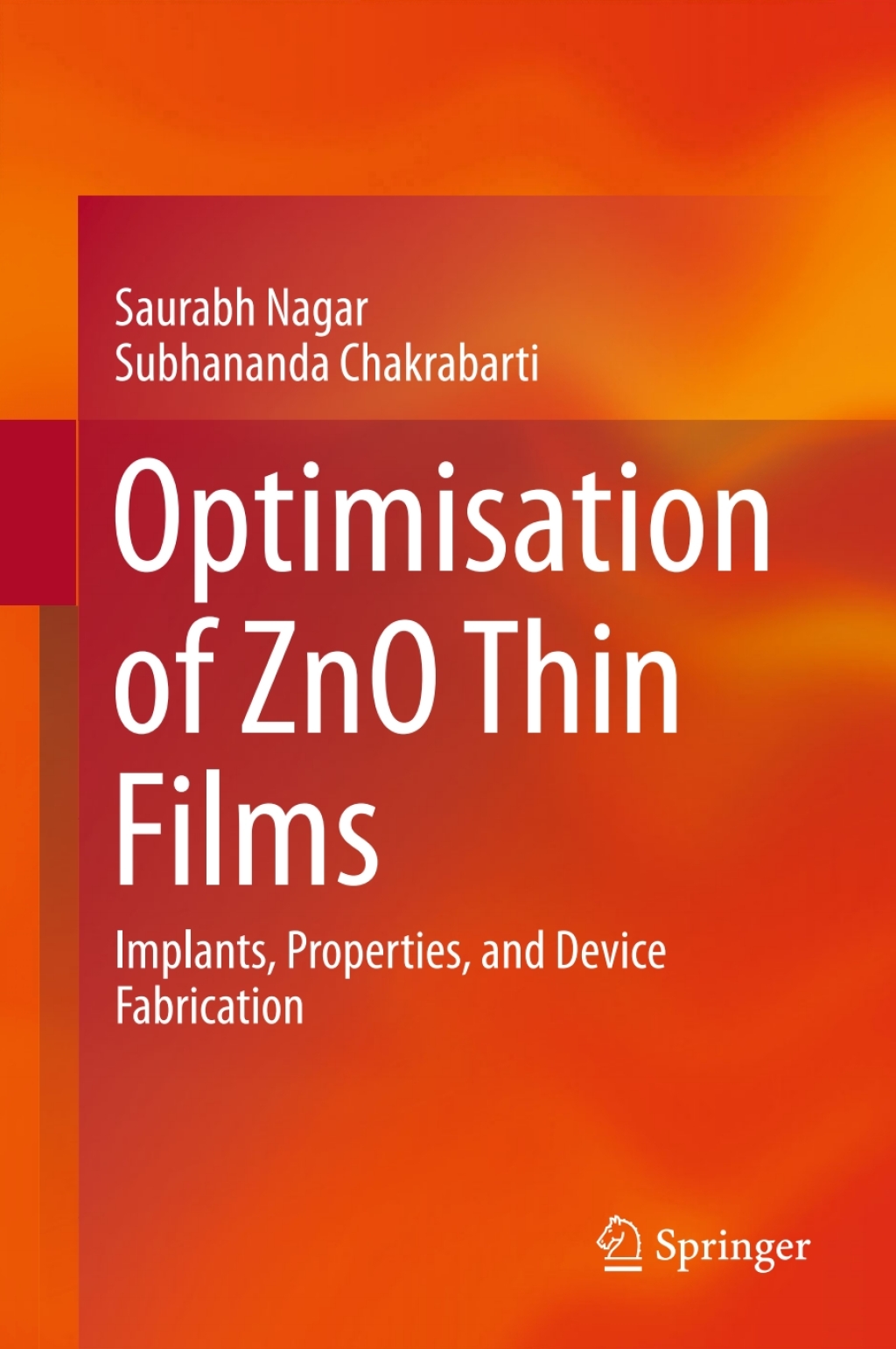 Optimisation of ZnO Thin Films Implants, Properties, and Device Fabrication  â€“ PDF/EPUB Version Downloadable