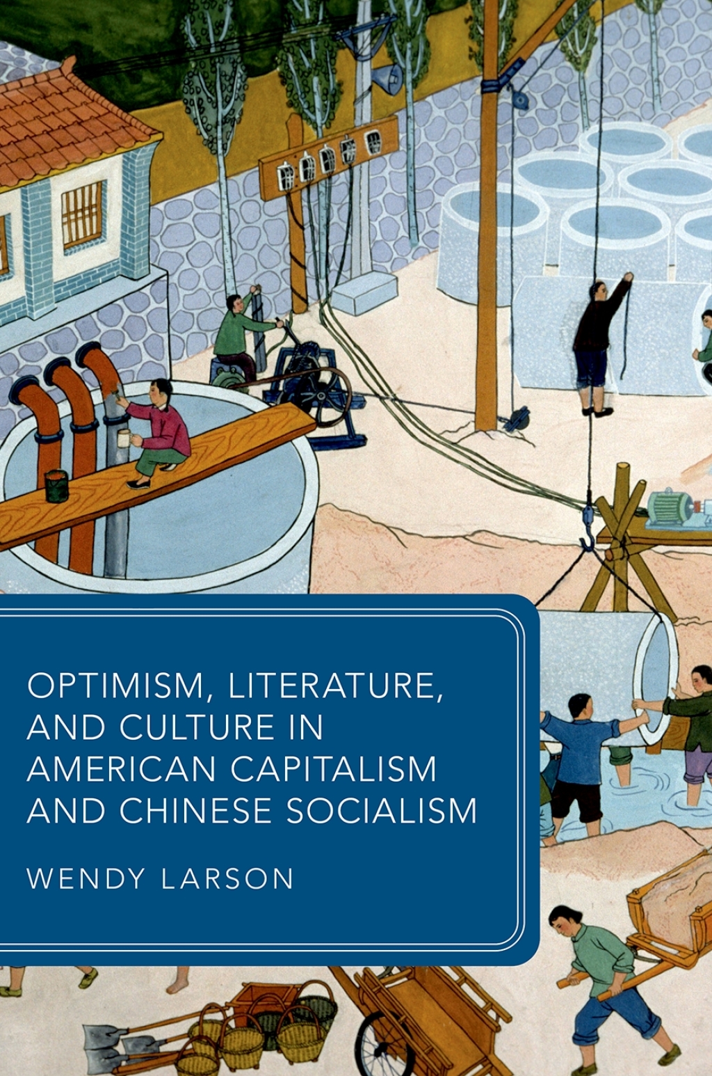Optimism, Literature, and Culture in American Capitalism and Chinese Socialism 1st Edition â€“ PDF/EPUB Version Downloadable