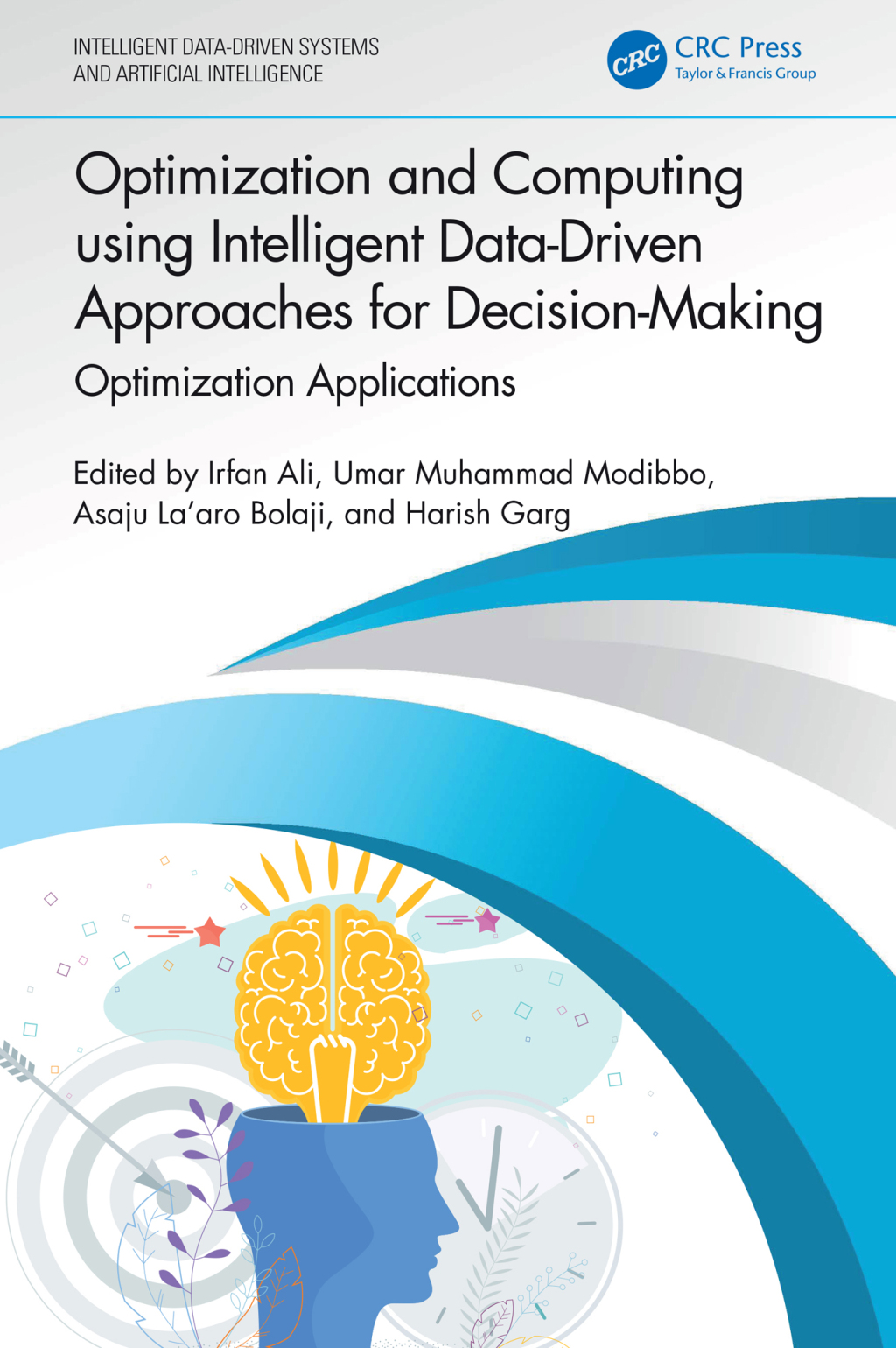 Optimization and Computing using Intelligent Data-Driven Approaches for Decision-Making Optimization Applications 1st Edition â€“ PDF/EPUB Version Downloadable