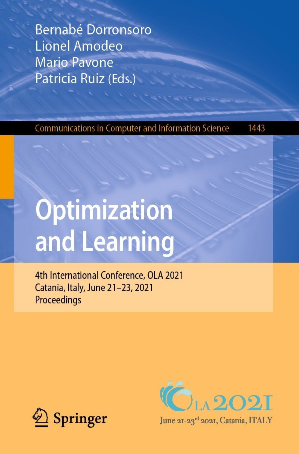Optimization and Learning 4th International Conference, OLA 2021, Catania, Italy, June 21-23, 2021, Proceedings  â€“ PDF/EPUB Version Downloadable