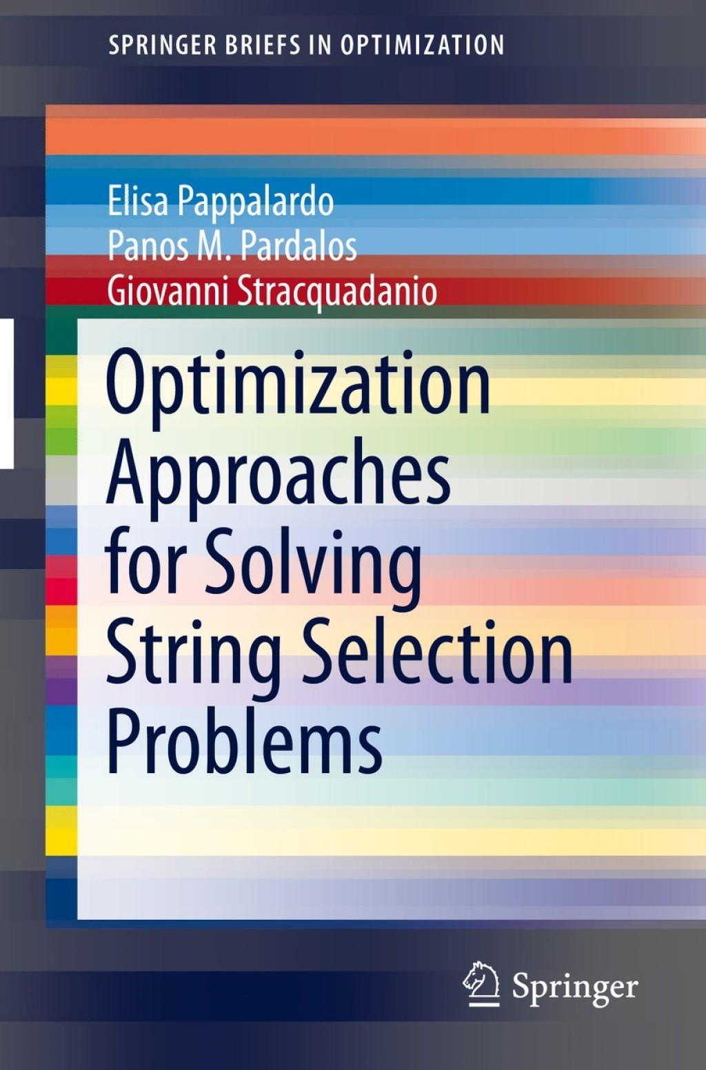 Optimization Approaches for Solving String Selection Problems  â€“ PDF/EPUB Version Downloadable