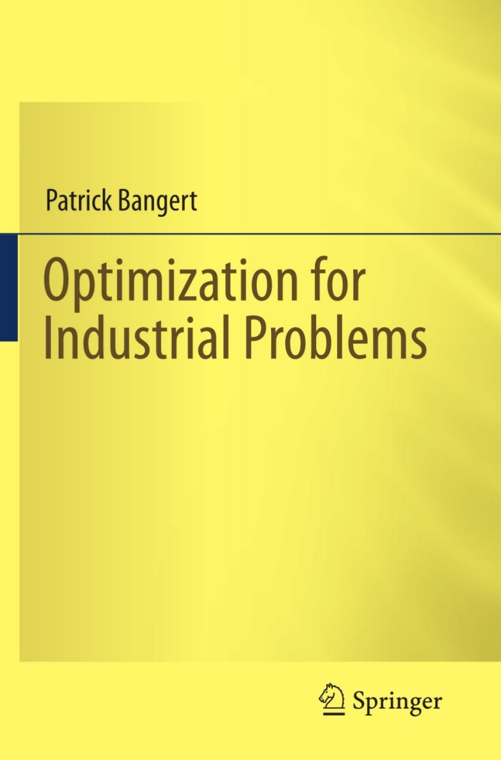 Optimization for Industrial Problems  â€“ PDF/EPUB Version Downloadable