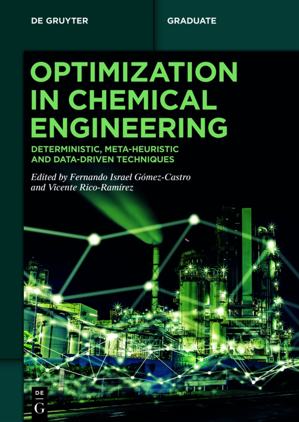 Optimization in Chemical Engineering Deterministic, Meta-Heuristic and Data-Driven Techniques 1st Edition â€“ PDF/EPUB Version Downloadable