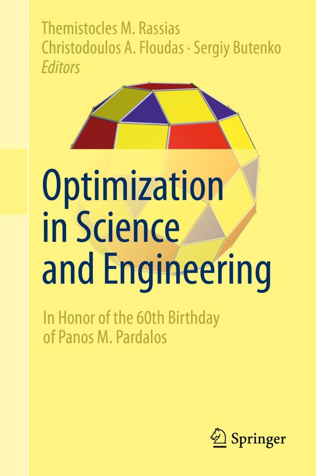 Optimization in Science and Engineering In Honor of the 60th Birthday of Panos M. Pardalos  â€“ PDF/EPUB Version Downloadable