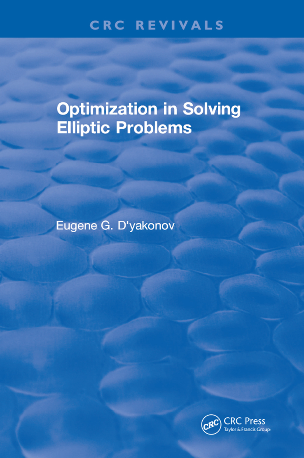 Optimization in Solving Elliptic Problems 1st Edition â€“ PDF/EPUB Version Downloadable