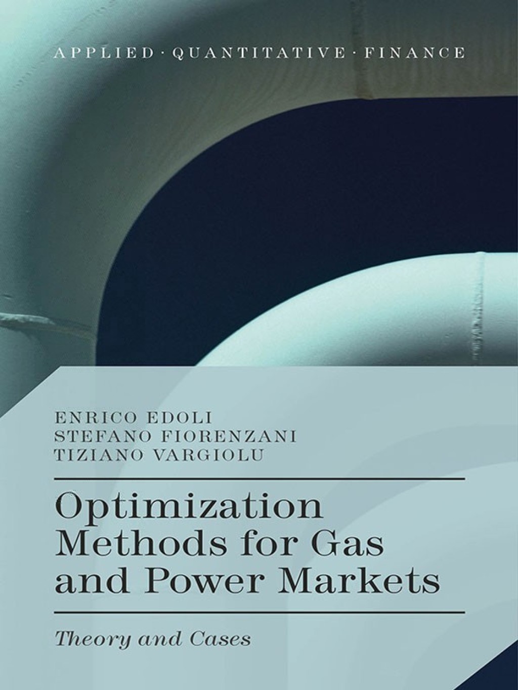 Optimization Methods for Gas and Power Markets Theory and Cases  â€“ PDF/EPUB Version Downloadable