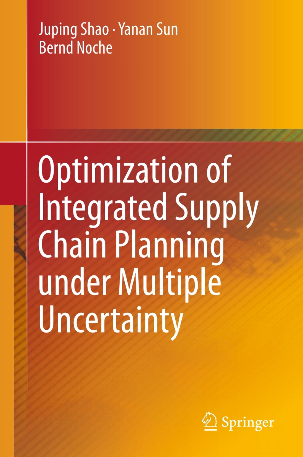 Optimization of Integrated Supply Chain Planning under Multiple Uncertainty  â€“ PDF/EPUB Version Downloadable