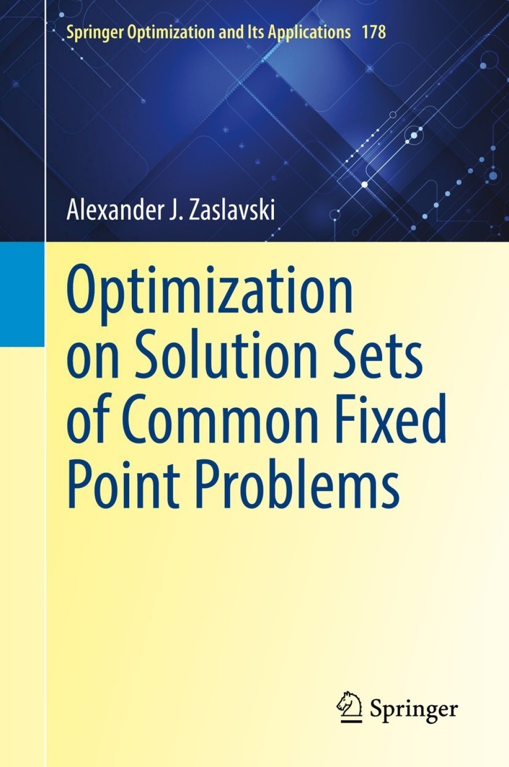 Optimization on Solution Sets of Common Fixed Point Problems  â€“ PDF/EPUB Version Downloadable