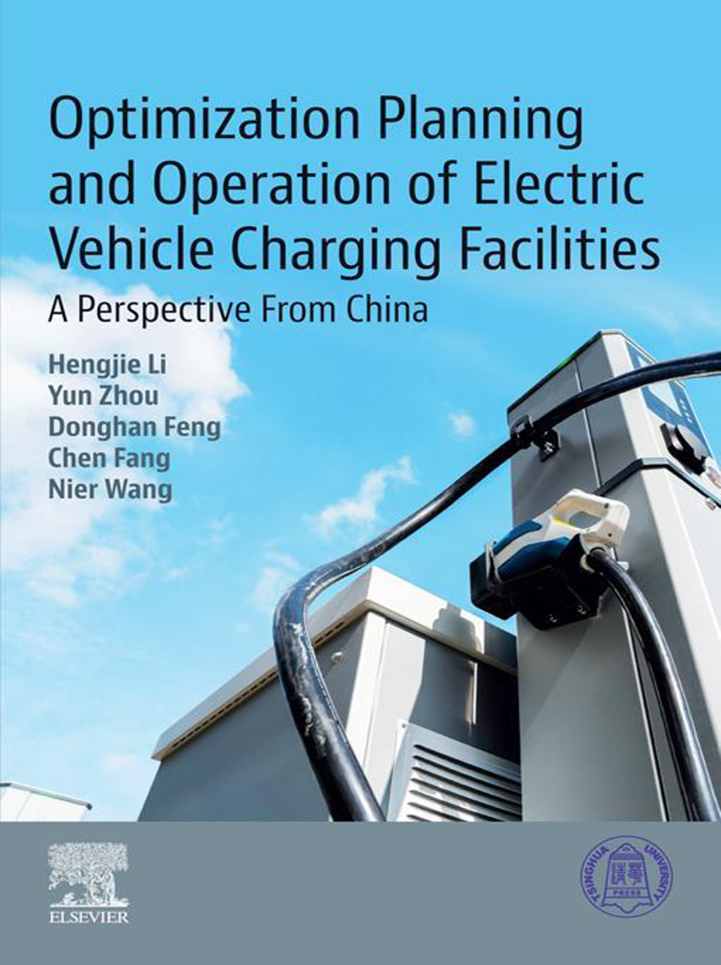 Optimization Planning and Operation of Electric Vehicle Charging Facilities A Perspective From China  â€“ PDF/EPUB Version Downloadable