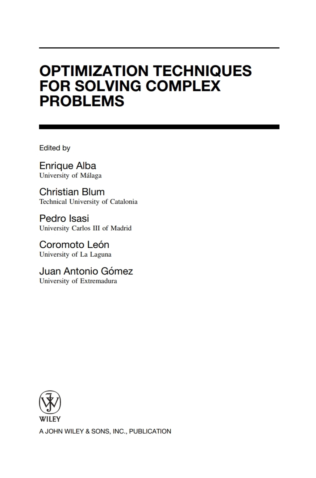 Optimization Techniques for Solving Complex Problems 1st Edition â€“ PDF/EPUB Version Downloadable