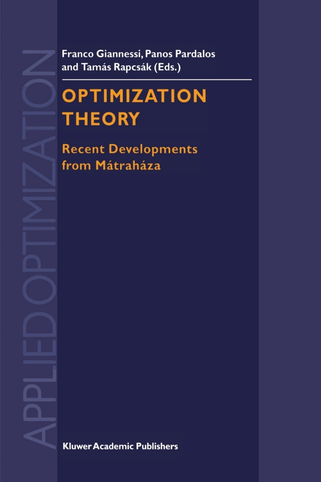 Optimization Theory Recent Developments from MÃ¡trahÃ¡za 1st Edition â€“ PDF/EPUB Version Downloadable