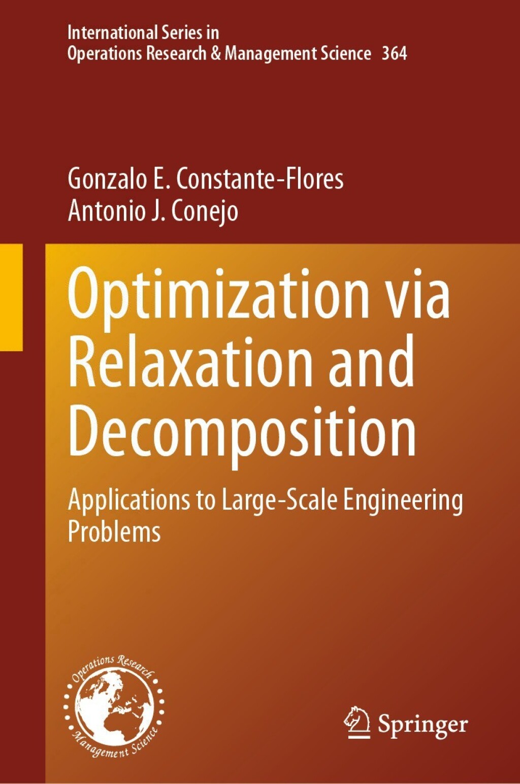 Optimization via Relaxation and Decomposition Applications to Large-Scale Engineering Problems  â€“ PDF/EPUB Version Downloadable