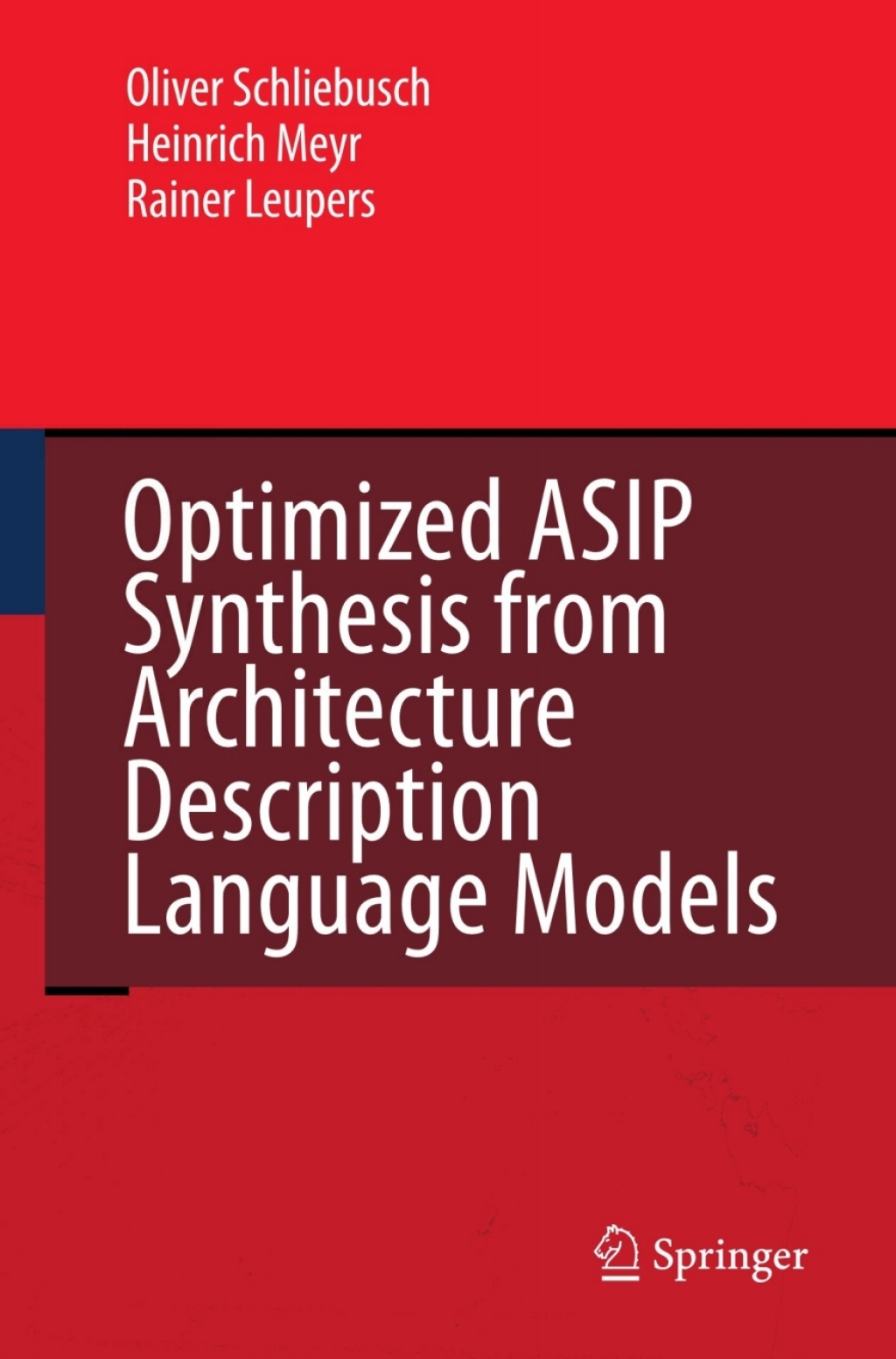 Optimized ASIP Synthesis from Architecture Description Language Models  â€“ PDF/EPUB Version Downloadable