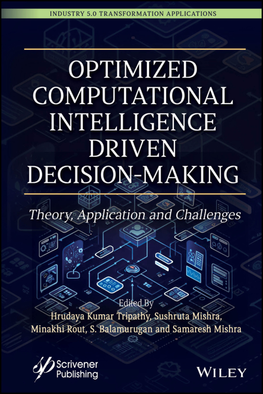 Optimized Computational Intelligence Driven Decision-Making Theory, Application and Challenges 1st Edition â€“ PDF/EPUB Version Downloadable