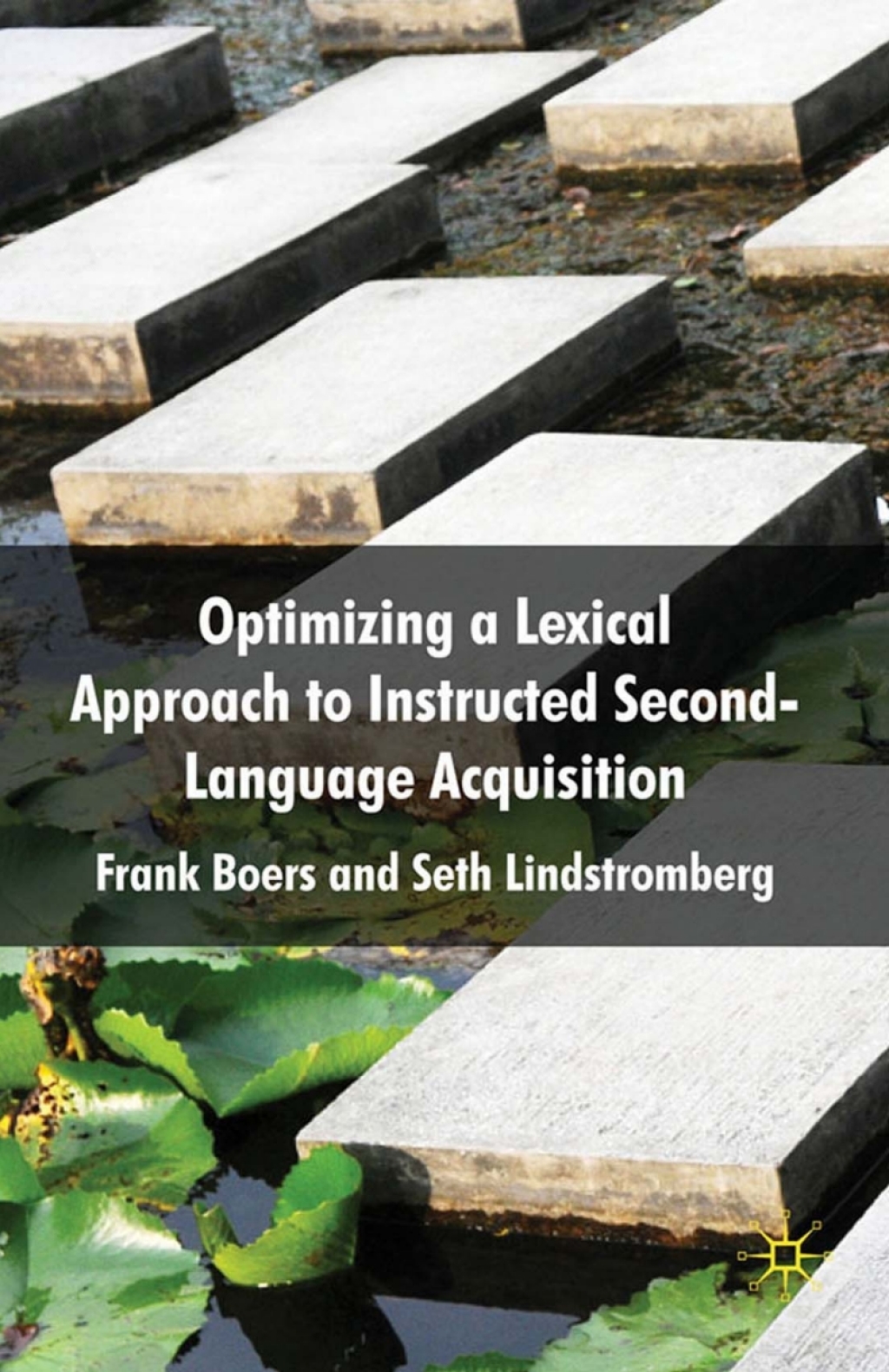 Optimizing a Lexical Approach to Instructed Second Language Acquisition  â€“ PDF/EPUB Version Downloadable