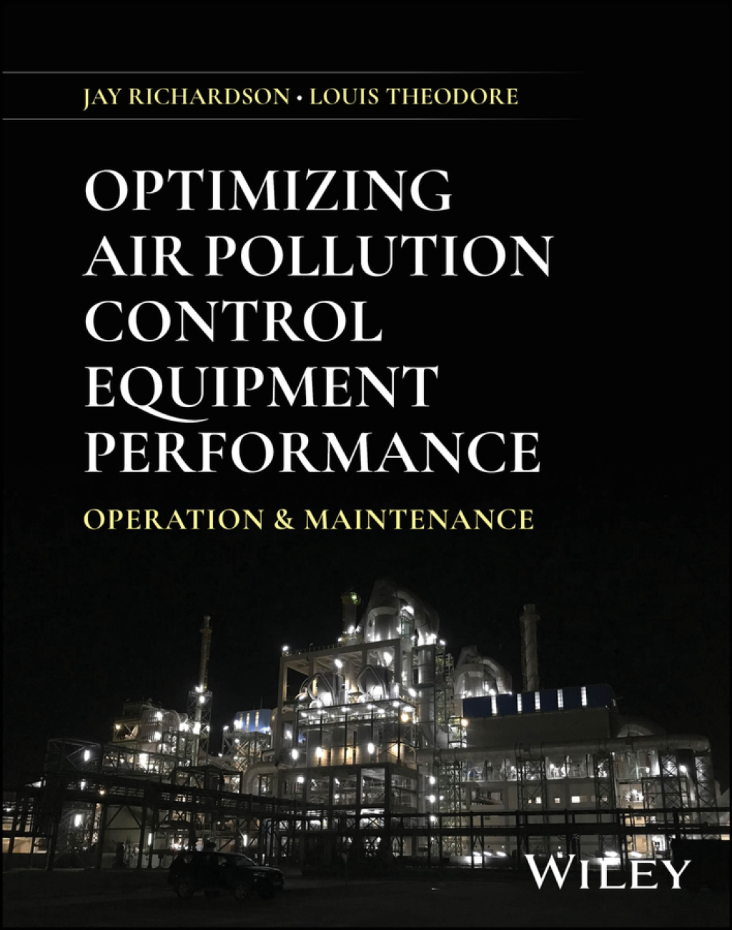 Optimizing Air Pollution Control Equipment Performance Operation and Maintenance 1st Edition â€“ PDF/EPUB Version Downloadable