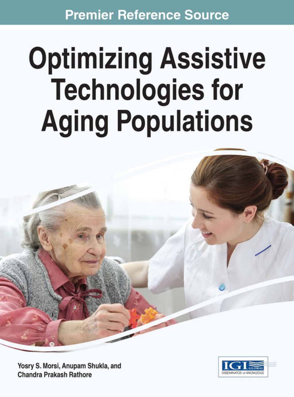 Optimizing Assistive Technologies for Aging Populations  â€“ PDF/EPUB Version Downloadable