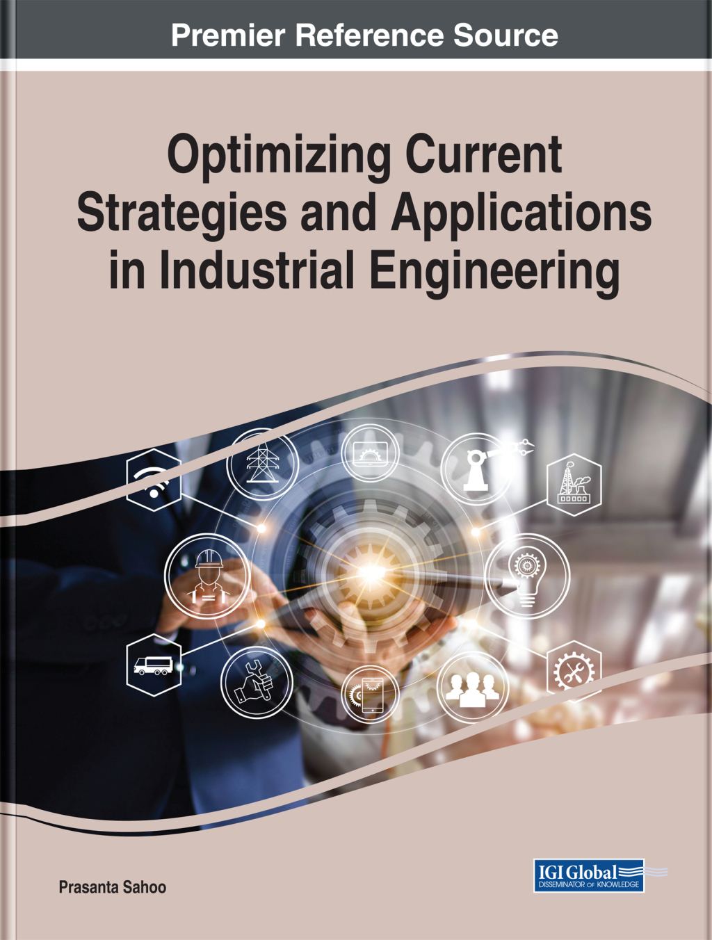 Optimizing Current Strategies and Applications in Industrial Engineering  â€“ PDF/EPUB Version Downloadable